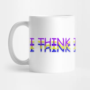 I THINK I MIGHT BE IN LOVE Mug